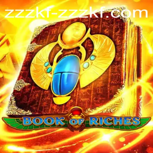 Unveiling the Mysteries of BookofRiches: A Guide to Adventure and Wealth