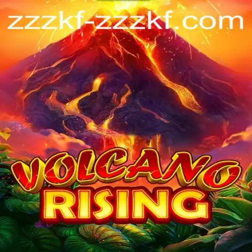 VolcanoRising: A Journey into a Molten World with zzzkf PH Login